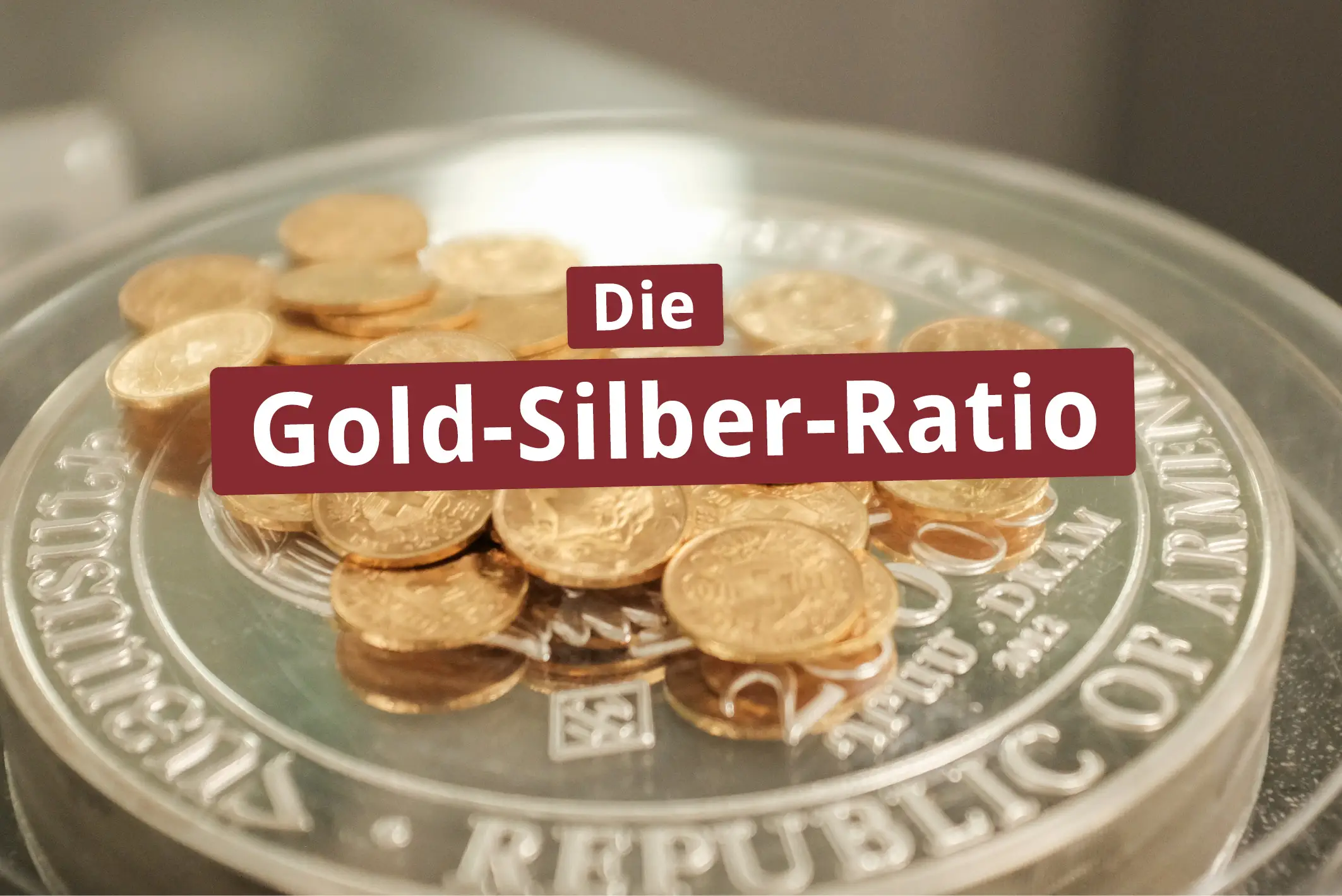 Was bedeutet die Gold-Silber-Ratio?